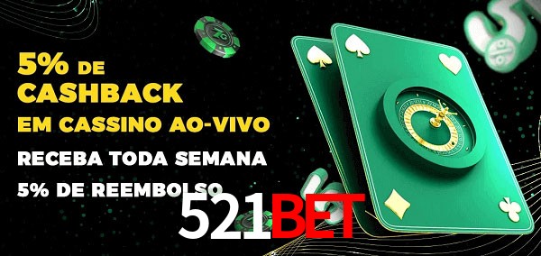 Promoções do cassino ao Vivo 521bet